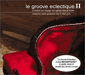 Mark Gorbulew-Le Groove Eclectique 2