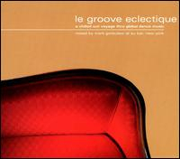 Mark Gorbulew-Le Groove Eclectique