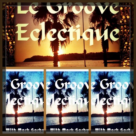 Le Groove Eclectique NEW radio logo_Fotorwhite border_Fotor_CollageNEW_FotorGLASSOVER